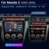 DAB+ 1+32G Autoradio für Mazda3 2003-2009 9''Android14  SWC Produktbild-Vorschau 3