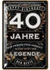 Blechschild Schild 40 Geburtstag - Schild 40 JAHRE LEGENDE Produktbild-Vorschau 1
