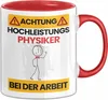 Physiker Tasse Geschenk Lustiger Spruch Geschenkidee für Produktbild-Vorschau 1