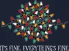 It's Fine Everything Fine Lichterkette Lustig - Weihnachten Produktbild-Vorschau 3