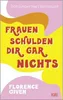 Frauen schulden dir gar nichts Produktbild-Vorschau 2