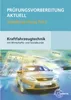 Prüfungsvorbereitung aktuell Kraftfahrzeugtechnik mit Anteprima dell’immagine prodotto 2