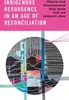 Indigenous Resurgence in an Age of Reconciliation Produktbild-Vorschau 1