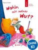 Wohin mit meiner Wut? Produktbild-Vorschau 1