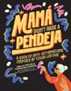 Mamá Didn't Raise a Pendeja Produktbild-Vorschau 2