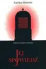 ISBN Jej spowiedź, Polski, Broszurowa okładka, 148 stron(y) Podgląd zdjęcia produktu 2