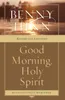 Good Morning, Holy Spirit.by Hinn New Produktbild-Vorschau 2