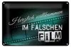 Blechschild Herzlich willkommen im falschen Film, 30 x 20 Produktbild-Vorschau 1