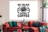 MuchoWow® Poster Vor dem Kaffee kein Ton - Zitate - Kaffee Produktbild-Vorschau 2