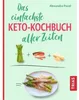 Das einfachste Keto-Kochbuch aller Zeiten Produktbild-Vorschau 1