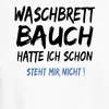 Hatte Waschbrettbauch steht mir nicht Lustig Gym Fit Produktbild-Vorschau 3