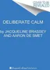 Deliberate Calm Produktbild-Vorschau 2