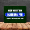 Hier wohnt ein Duisburg-Fan Metallschild XXL in 28x38 cm Produktbild-Vorschau 4