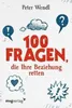 100 Fragen, die Ihre Beziehung retten Produktbild-Vorschau 1