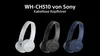 Three Sony WH-CH510 headphones in different colors (white, black, and blue) are displayed against a black background, with text above. Produktbild-Vorschau