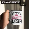 Trendation - Du Darfst Prinzessin Zu Mir Sagen Tasse Produktbild-Vorschau 4