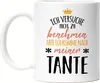 Ich Komme Nach Meiner Tante Kein Benehmen Tasse Lustig Produktbild-Vorschau 1