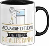 Aquarium-Tüftlerin Geschenk Tasse Becher Die Frau Die Allen Produktbild-Vorschau 1