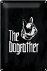 Blechschild Tiere Hund Dog The Dogfather 20x30cm Produktbild-Vorschau 1