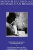 Milton H. Erickson, MD, an American Healer Anteprima dell’immagine prodotto 2
