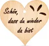 Anhänger Schön, dass du wieder da bist Produktbild-Vorschau 1