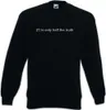 Urban Backwoods 21 Is Only Half The Truth, Sweatshirt, Produktbild-Vorschau 1