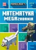 Minecraft. Matematyka. Megazadania. 9+ Podgląd zdjęcia produktu 1