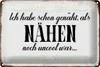 Blechschild NÄHEN habe schon genäht als, 30x20 cm, Produktbild-Vorschau 1
