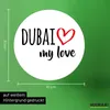 Huuraa Aufkleber Dubai my love 10cm rund Sticker Produktbild-Vorschau 3