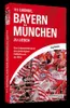 111 Gründe, Bayern München zu lieben Voir les images du produit 1