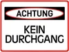 Kein Durchgang Warn- und Hinweisschild im modernen Design Produktbild-Vorschau 1