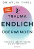 Trauma ENDLICH überwinden Produktbild-Vorschau 1