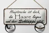 Blechschild Spruch 27x10cm Hauptsache doch die Haare liegen Produktbild-Vorschau 2