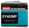 Makita EY 403 MP nástavec na řetězovou pilu 30 cm 3/8" 1,1 Náhled obrázku produktu 16