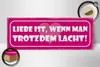 Holzschild Spruch 27x10cm Liebe wenn man trotzdem lacht Produktbild-Vorschau 3
