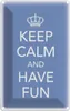 vianmo Blechschild 18x12 cm Keep Calm and have fun Krone Produktbild-Vorschau 1