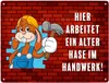 Alter Hase im Handwerk Bauarbeiter Metallschild XXL in Produktbild-Vorschau 1