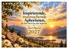 Inspirierende Mutmachende Aphorismen (Tischkalender 2027 Produktbild-Vorschau 1
