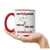 Vor 40 Jahren War Ich Mal Der Schnellste Tasse Rot 40. Produktbild-Vorschau 4