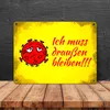 Ich muss draußen bleiben Metallschild in 15x20 cm mit Produktbild-Vorschau 4