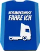 Parkscheibe mit Spruch: Normalerweise fahre ich Lastwagen Produktbild-Vorschau 1