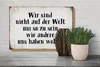 Holzschild Spruch 30x20cm sind nicht auf Welt wie andere Produktbild-Vorschau 4