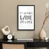 MuchoWow® MuchoWow® Gerahmtes Poster Zitat Wein "Es ist Produktbild-Vorschau 2