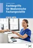 Fachbegriffe für Medizinische Fachangestellte Produktbild-Vorschau 1