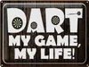 Blechschild Dart my Game my Life, 40 x 30 cm, Blechschilder Produktbild-Vorschau 1