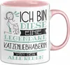 Katzenliebhaberin Tasse Geschenk Ich Bin Diese Eine Produktbild-Vorschau 1
