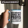 Trendation -  Ich Möchte Einmal Mit Profis Arbeiten Lustige Produktbild-Vorschau 4