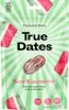 True Dates Datteln saure Wassermelone süße weiche Datteln Produktbild-Vorschau 1