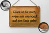 Blechschild Spruch 18x12cm Glück wenn niemand auf den Sack Produktbild-Vorschau 2