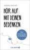 Hör auf mit deinen Bedenken – Fortsetzung von 'Hör auf zu Náhľad obrázku produktu 1